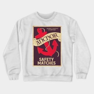 Anchor Safety Matches vintage Commercial Crewneck Sweatshirt